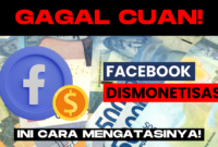 Facebook Dismonetisasi? Simak Penyebab dan Cara Mengatasinya