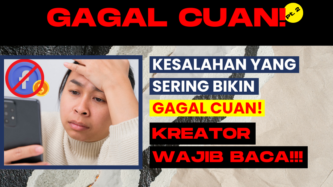 Penyebab Gagal Monetisasi Facebook Pro yang Bisa Kamu Hindari